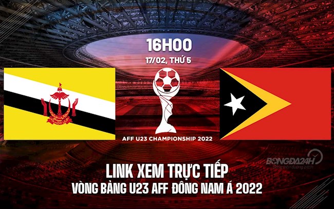Link xem trực tiếp bóng đá Brunei vs Timor-Leste U23 AFF Cup 2022 ở đâu ?