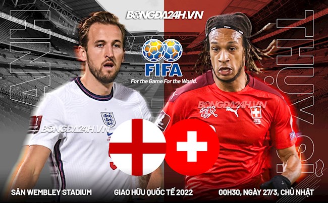 Anh vs Thụy Sĩ