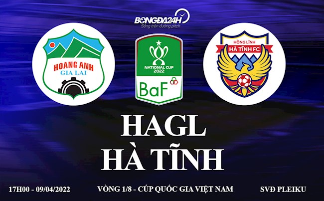 Link xem trực tiếp HAGL vs Hà Tĩnh vòng 1/8 cúp Quốc Gia 2022 ở đâu ?