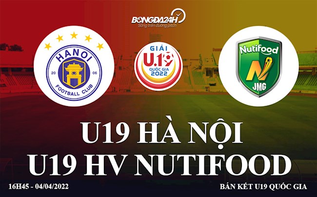 Trực tiếp U19 Hà Nội vs U19 HV Nutifood (4/4/2022)