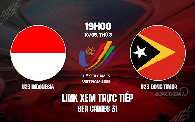 Link xem trực tiếp bóng đá U23 Indonesia vs U23 Đông Timor SEA Games 31