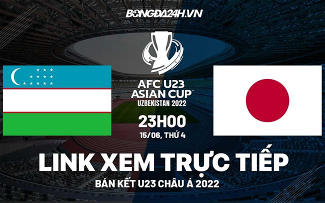 Link xem truc tiep bong da U23 Uzbekistan vs U23 Nhat Ban U23 Chau a 2022