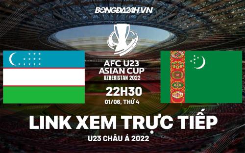 Link xem truc tiep bong da U23 Uzbekistan vs U23 Turkmenistan U23 Chau a