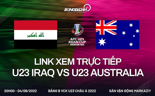 VTV6 trực tiếp bóng đá U23 Iraq vs U23 Australia U23 Châu Á hình ảnh