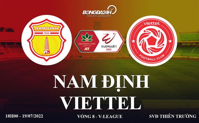 Link xem truc tiep Nam dinh vs Viettel VLeague 2022 o dau ?