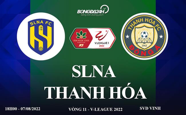Link xem truc tiep SLNA vs Thanh Hoa (Vong 11 V.League 2022)