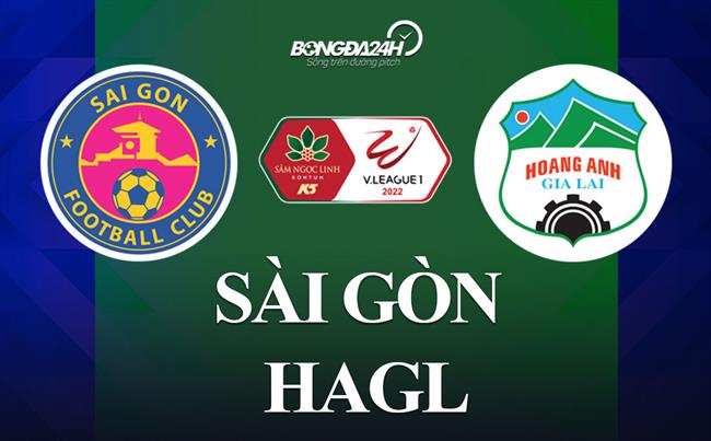 Link xem truc tiep Sai Gon vs HAGL (Vong 11 V.League 2022)