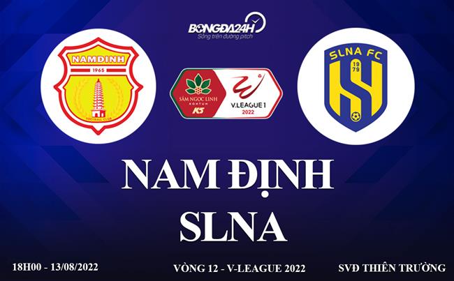 Link xem truc tiep Nam dinh vs SLNA bong da VLeague 2022 o dau ?