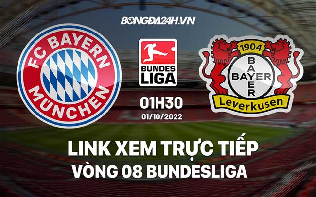 Link xem truc tiep Bayern vs Leverkusen (Vong 8 Bundesliga 2022/23)