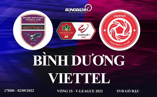 Link xem truc tiep Binh Duong vs Viettel bong da VLeague 2022 o dau ?