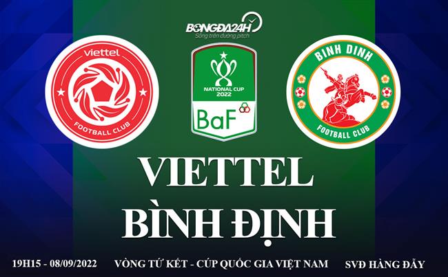 Link xem truc tiep Viettel vs Binh dinh bong da cup quoc gia Viet Nam 2022 o dau ?