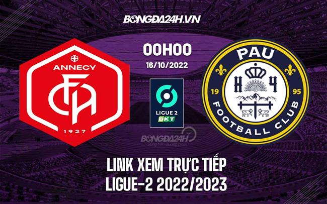Link xem truc tiep Annecy vs Pau (Vong 12 League 2 2022/23)