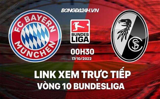 Link xem truc tiep Bayern vs Freiburg (Vong 10 Bundesliga 2022/23)