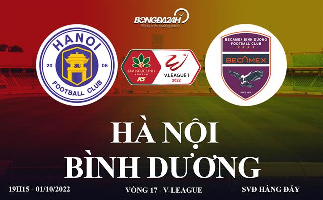 Link xem truc tiep Ha Noi vs Binh Duong bong da V-League 2022 o dau ?
