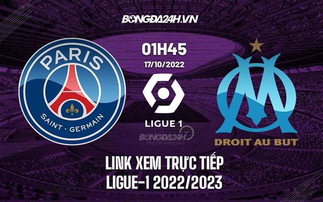 Link xem truc tiep PSG vs Marseille (Vong 11 Ligue 1 2022/23)