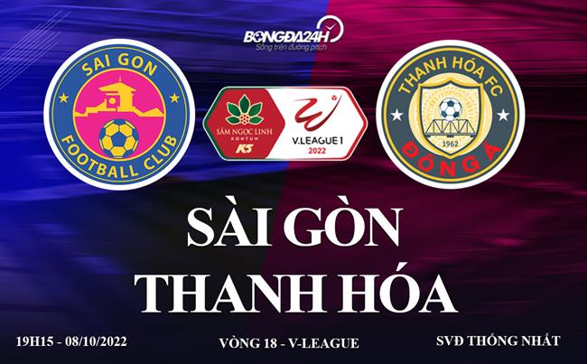 Link xem truc tiep Sai Gon vs Thanh Hoa bong da V-League 2022 o dau ?