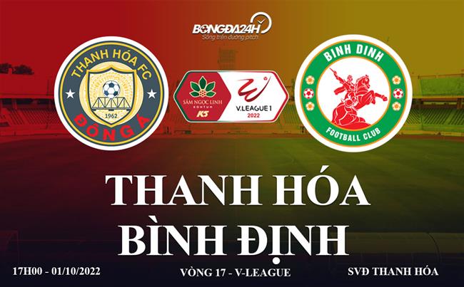 Link xem truc tiep Thanh Hoa vs Binh dinh bong da V-League 2022 o dau ?