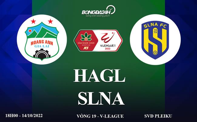 Link xem truc tiep HAGL vs SLNA bong da V-League 2022 o dau ?
