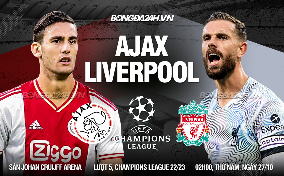 truc tiep bong da Ajax vs Liverpool cup c1 champions league hom nay