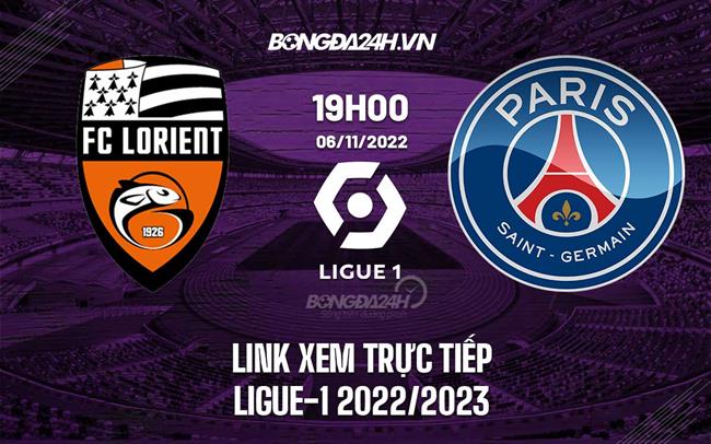 Link xem truc tiep Lorient vs PSG (Vong 14 Ligue 1 2022/23)