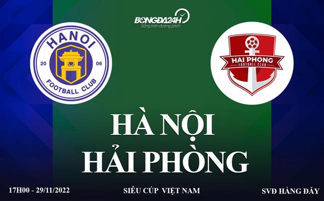 Link xem Ha Noi vs Hai Phong truc tiep sieu cup quoc gia 2023 o dau ?