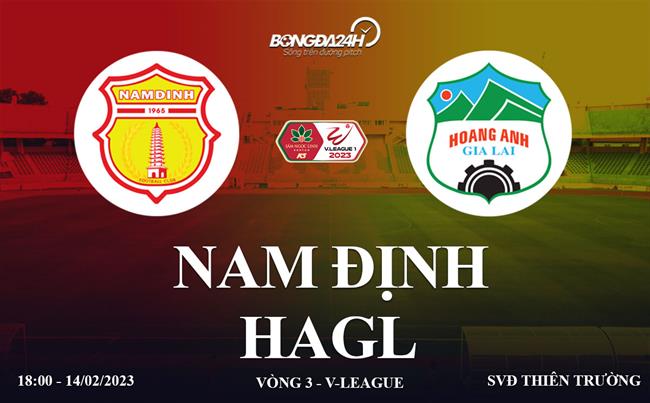 Truc tiep Nam dinh vs HAGL link xem V-League 2023 o dau ?