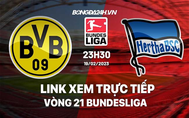 Link xem truc tiep Dortmund vs Hertha Berlin (Vong 21 Bundesliga 2022/23)